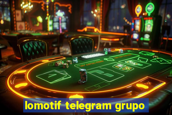 lomotif telegram grupo